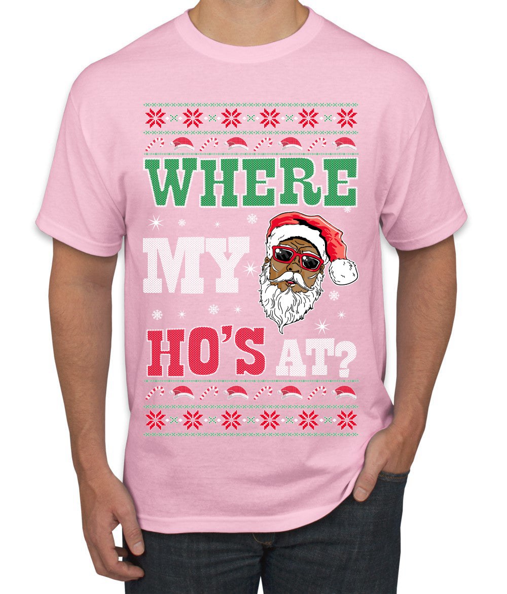 Where My Ho's At? Ugly Christmas Sweater Men's T-Shirt