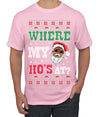 Where My Ho's At? Ugly Christmas Sweater Men's T-Shirt
