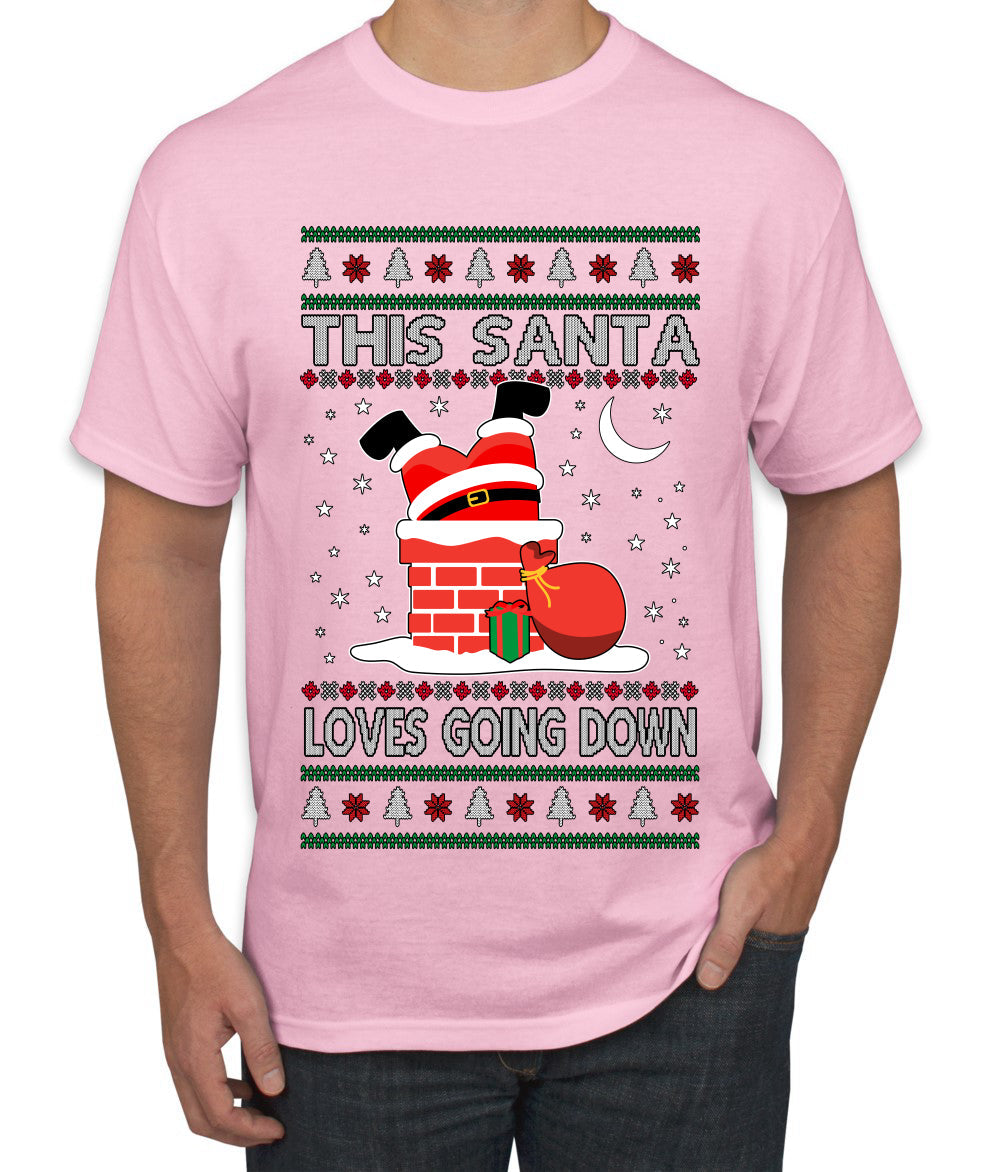 This Santa Loves going down, Funny dirty Humor, Ugly Christmas Sweater Men's T-Shirt