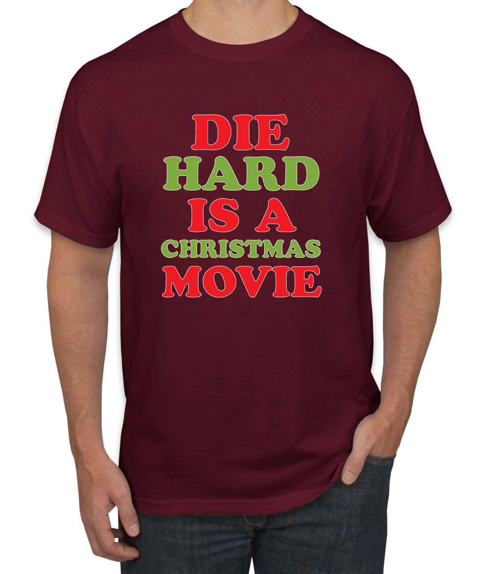 Die Hard is a Christmas Movie Christmas Men's Graphic T-Shirt