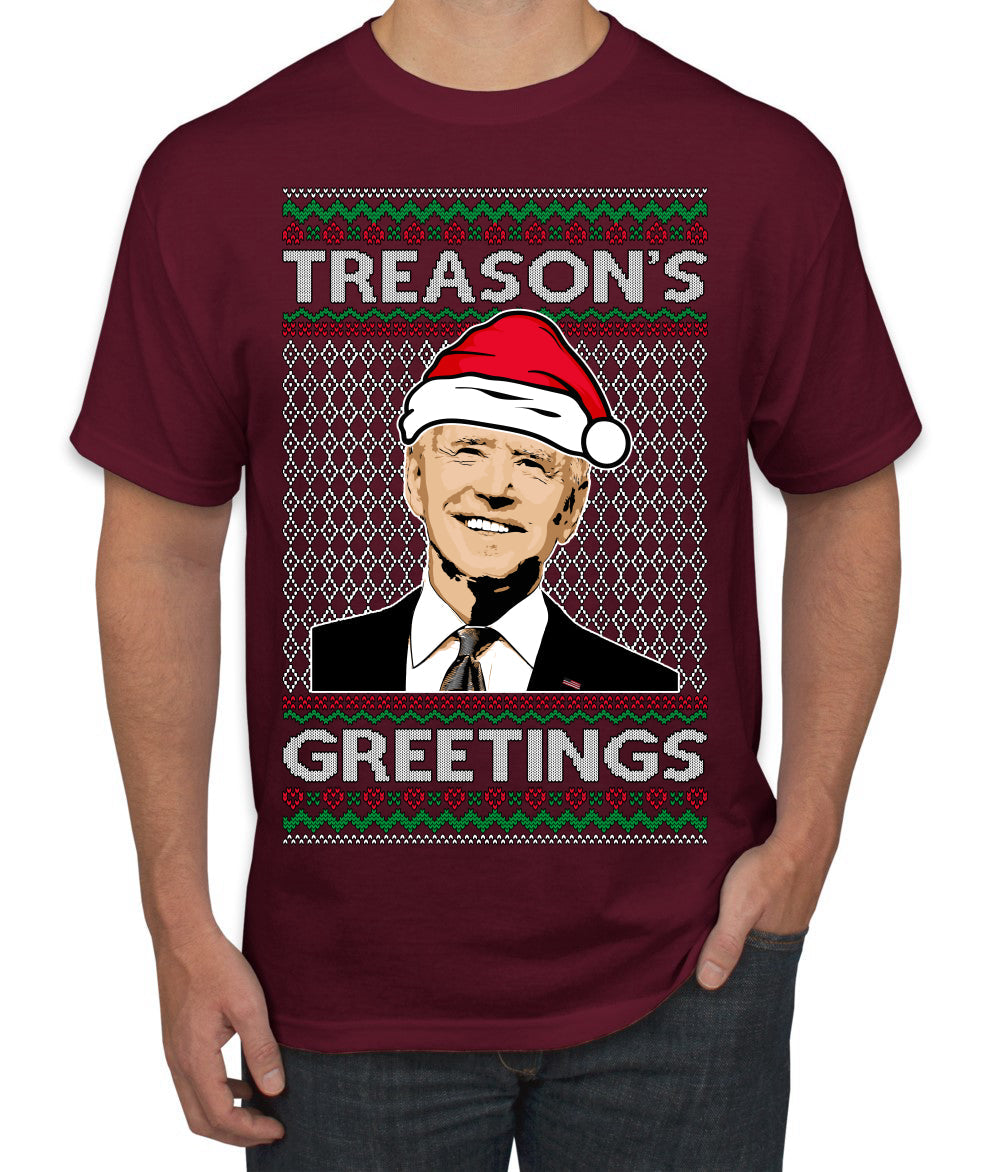 Treason's Greetings Biden President Humor Ugly Christmas Sweater Men's T-Shirt