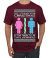 All I Want For Christmas Is For There To Be Two Genders Ugly Christmas Sweater Men's T-Shirt