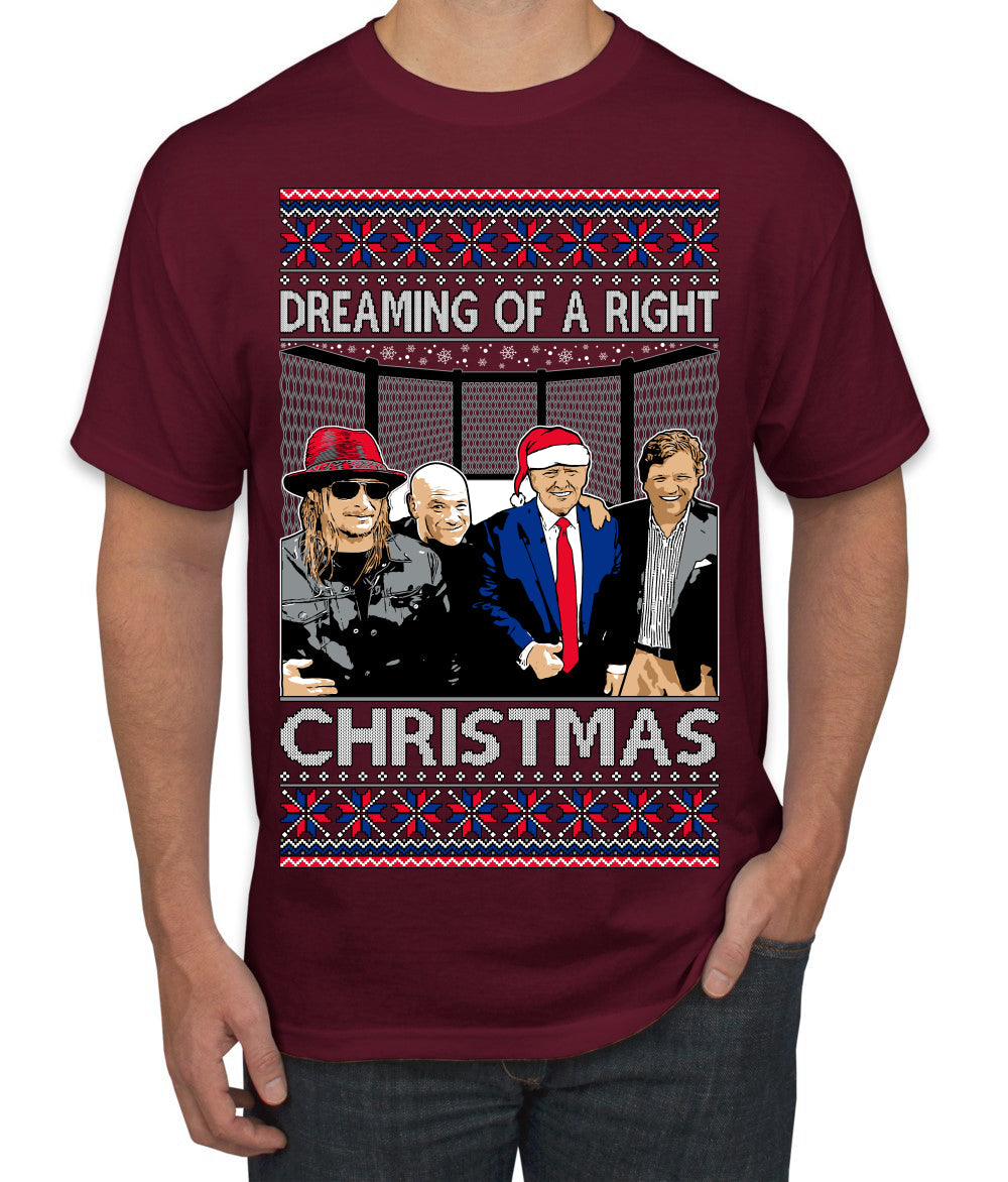 Dreaming of a right christmas conservative crew  Ugly Christmas Sweater Men's T-Shirt