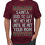 Santa Used To Say Hey Until He Met Your Mom Ugly Christmas Sweater Men's T-Shirt