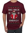 Big Nick Energy, Funny Humor, Ugly Christmas Sweater Men's T-Shirt