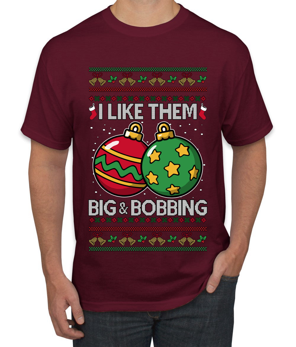 Big and Bobbing, Funny Ugly Christmas Sweater Unisex Men's T-Shirt