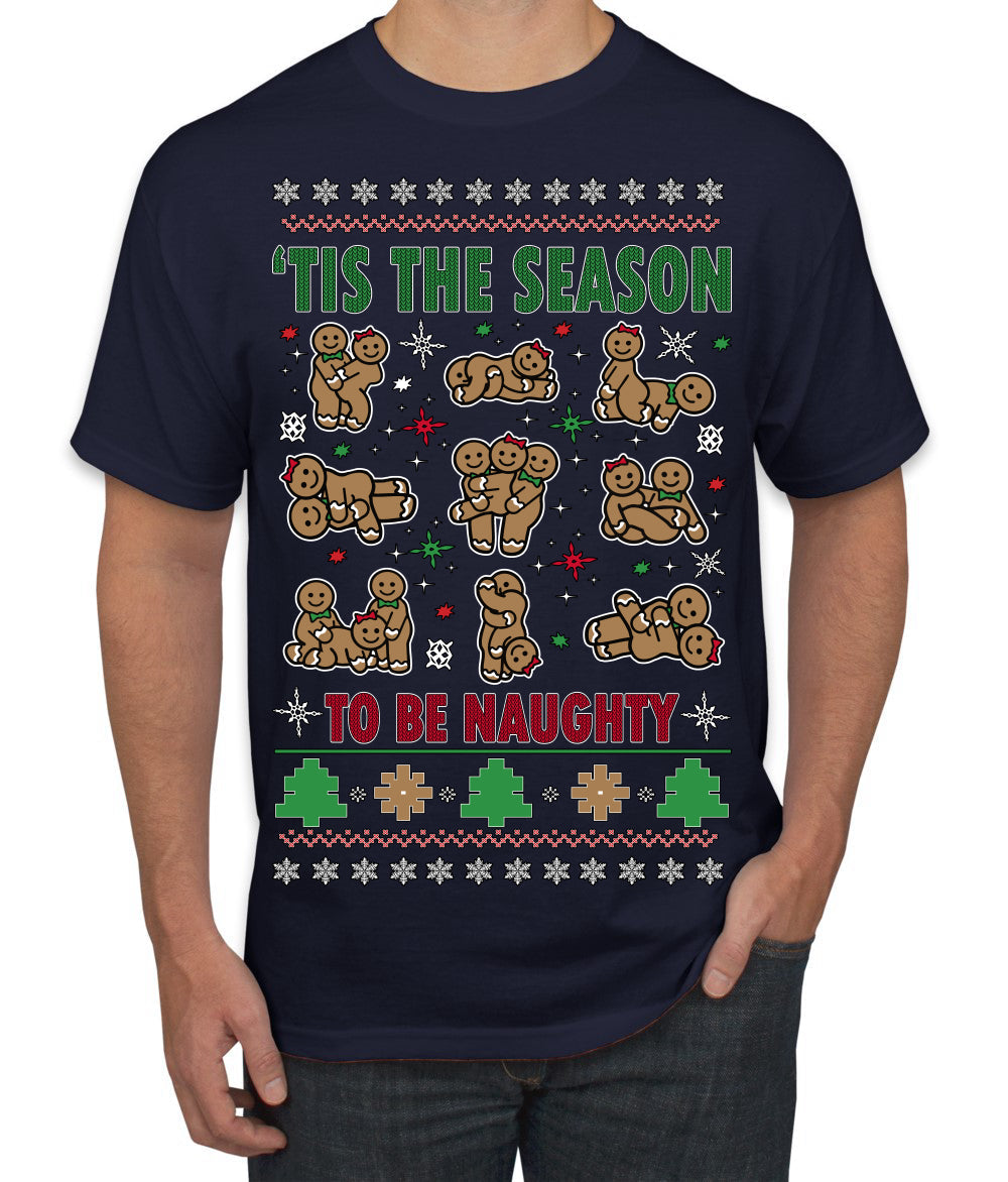 Tis' The Season To Be Naughty Unisex Ugly Christmas Sweater Men's T-Shirt