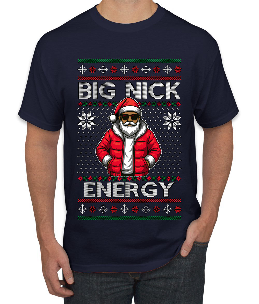 Big Nick Energy, Funny Humor, Ugly Christmas Sweater Men's T-Shirt