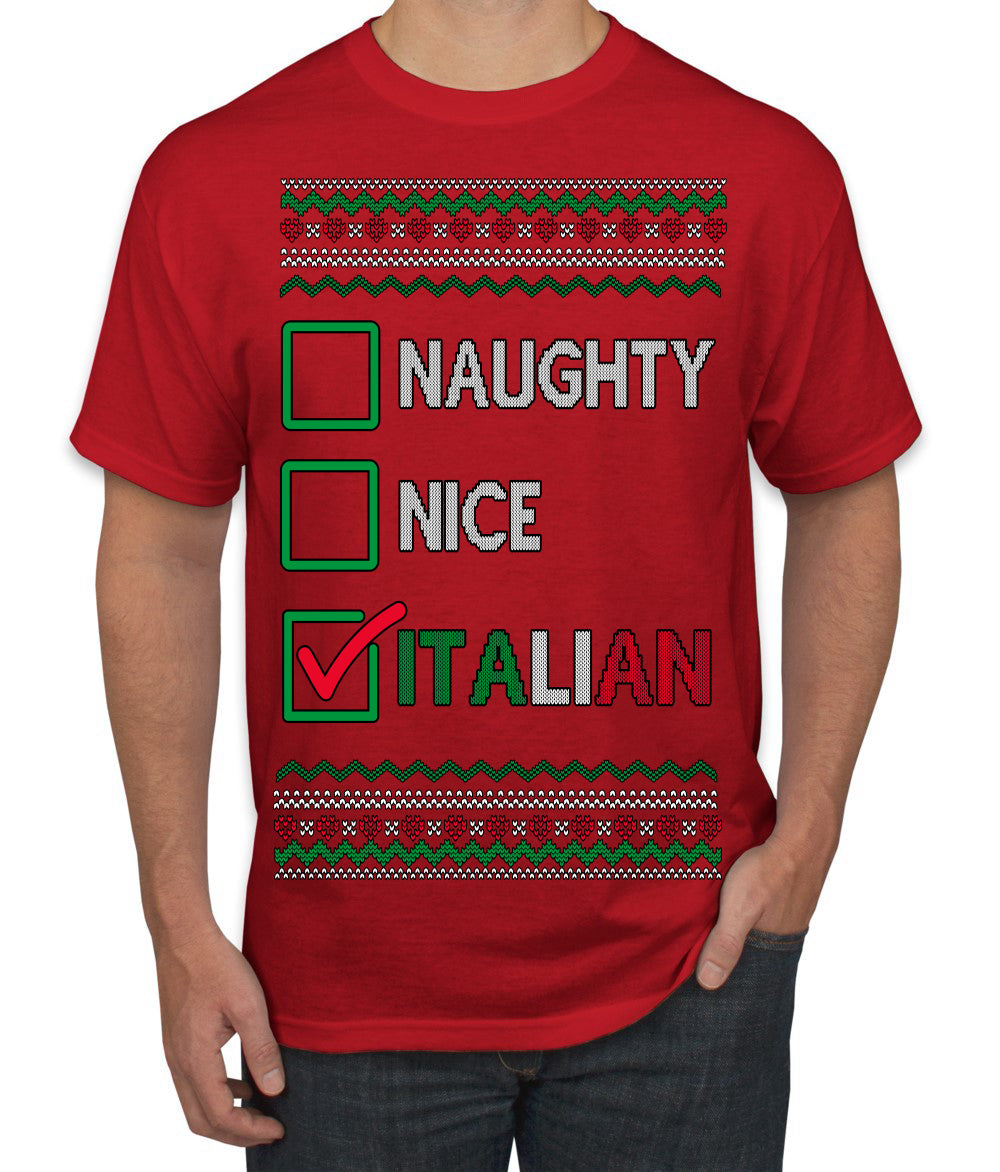 Naughty Nice Italian Funny Italians Italy Colors Ugly Christmas Sweater Men's T-Shirt