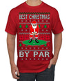 Best Christmas By Par Funny Santa Golfing Pun Sports Golf Ugly Christmas Sweater Men's T-Shirt