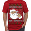 Santa Knows You've Been a Dumb Bitch Funny Vulgar Dirty Ugly Christmas Sweater Men's T-Shirt