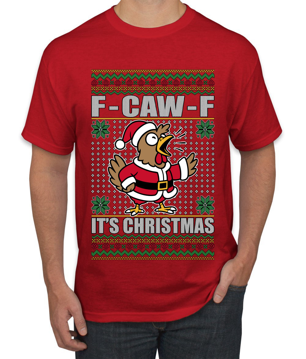 F-CAW-F IT'S CHRISTMAS, Ugly Christmas Sweater Men's T-Shirt