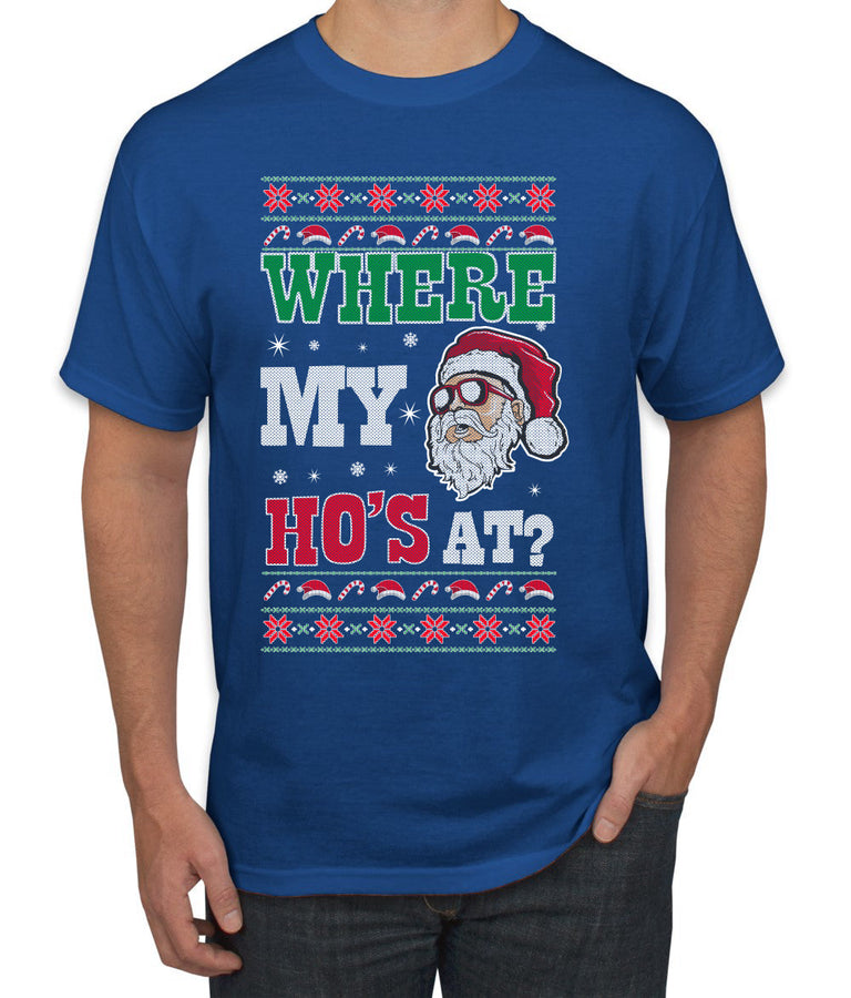 Where my Hos At Santa Funny Ugly Christmas Sweater Men's Graphic T-Shirt