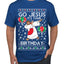 Go Jesus It's Your Birthday Ugly Christmas Sweater Men's T-Shirt