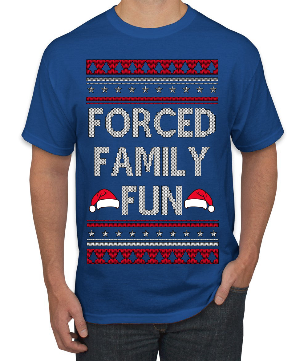 Forced Family Fun, Xmas Holiday Funny Ugly Christmas Sweater Men's T-Shirt