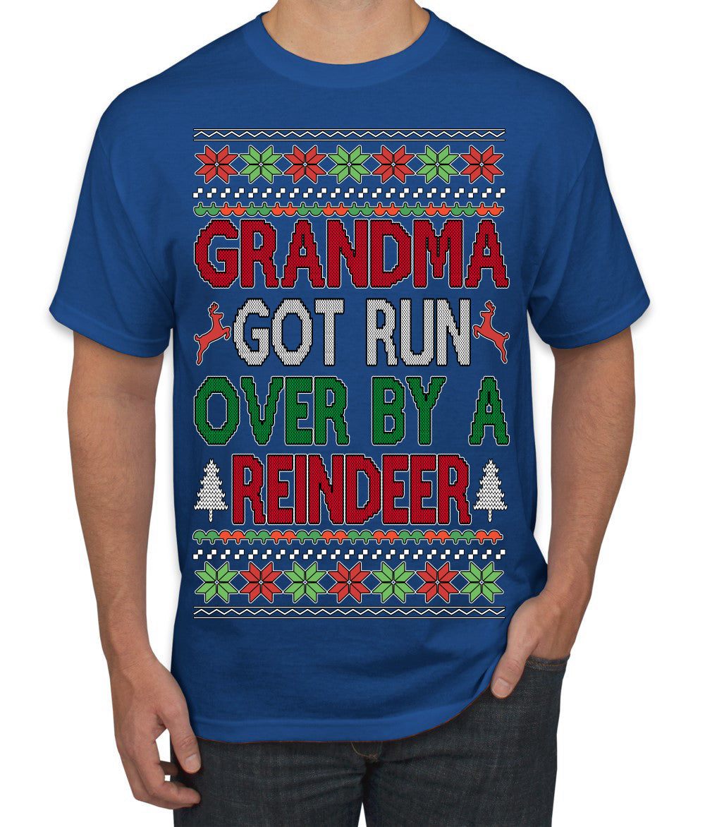 Grandma Got Ran Over by a Reindeer | Classic Xmas Song Holiday Movie Quote Ugly Christmas Sweater Men's T-Shirt