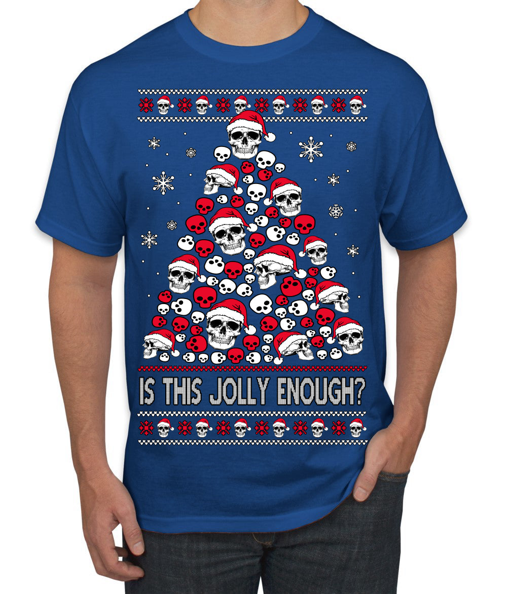 Is This Jolly Enough? Skeleton Skull Christmas Tree Ugly Christmas Sweater Men's T-Shirt