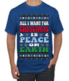 All I Want For Christmas Is Peace on Earth  Ugly Christmas Sweater Men's T-Shirt
