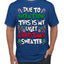 Due To Inflation This Is My Ugly Christmas Sweater Ugly Christmas Sweater Men's T-Shirt