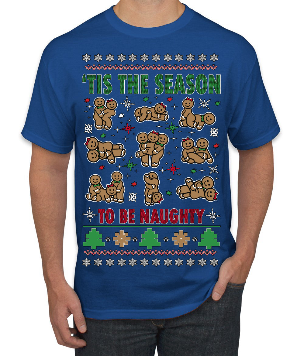 Tis' The Season To Be Naughty Unisex Ugly Christmas Sweater Men's T-Shirt