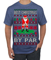 Best Christmas By Par Funny Santa Golfing Pun Sports Golf Ugly Christmas Sweater Men's T-Shirt