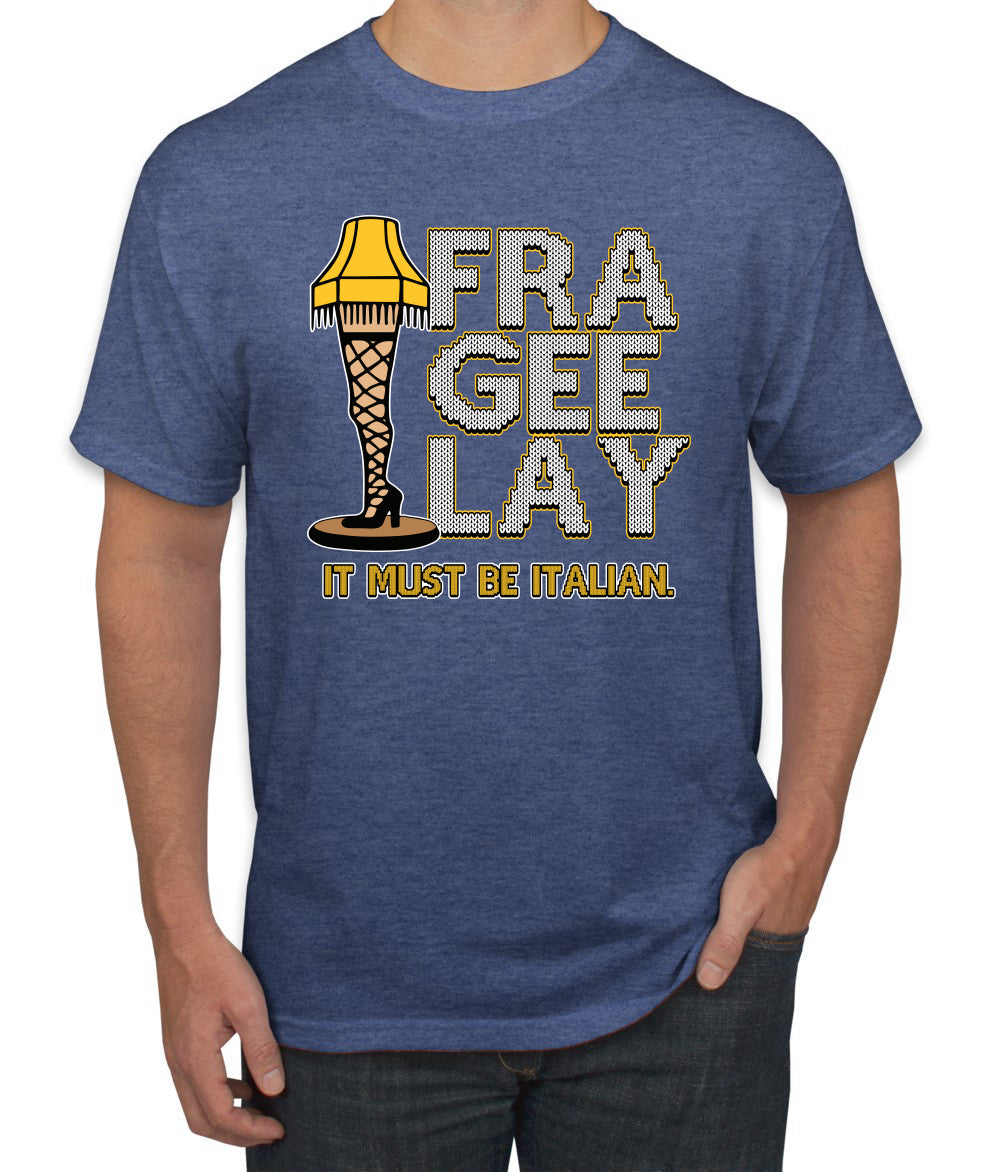 FRA-GEE-LAY Leg Lamp Story Christmas Men's T-Shirt