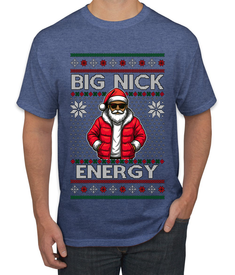 Big Nick Energy, Funny Humor, Ugly Christmas Sweater Men's T-Shirt