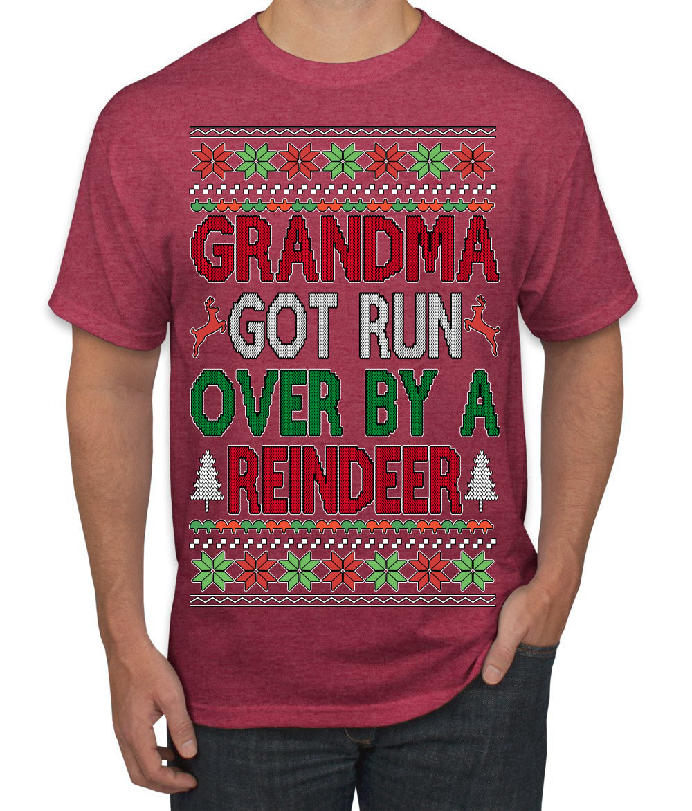 Grandma Got Ran Over by a Reindeer | Classic Xmas Song Holiday Movie Quote Ugly Christmas Sweater Men's T-Shirt