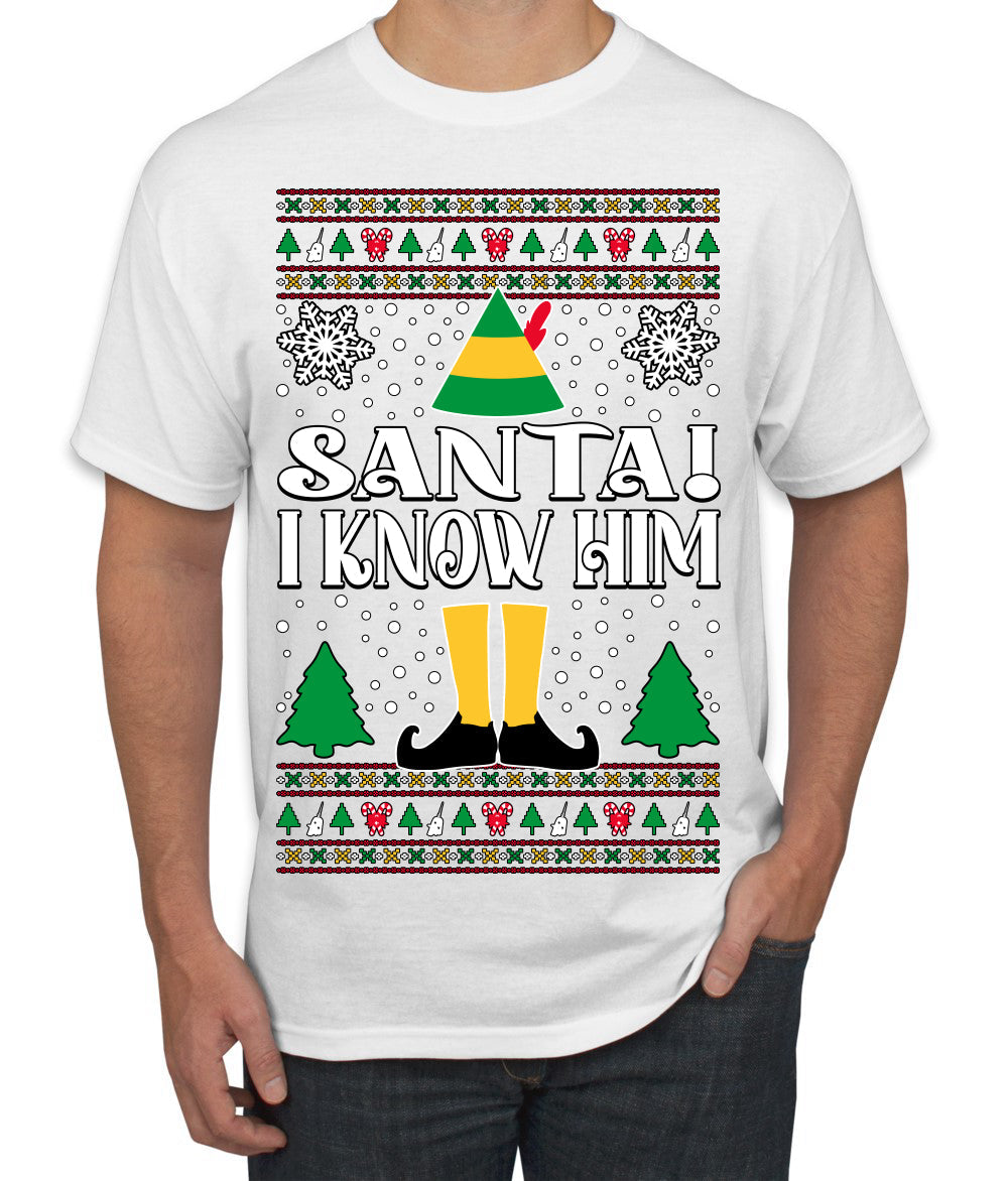 Santa! I Know Him Christmas Movie Quote  Ugly Christmas Sweater Men's T-Shirt