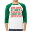 Dear Santa All I Want is Christmas 3/4 Sleeve Raglan Unisex Baseball Tee