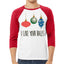 I Like Your Balls Ornament Christmas 3/4 Sleeve Raglan Unisex Baseball Tee