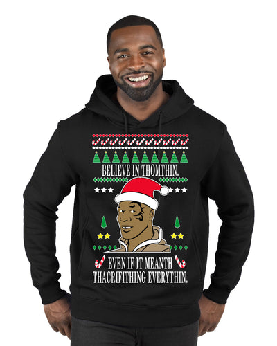 Lisp Believe In Thomthin Thacrifithing Everythin Ugly Christmas Sweater Premium Graphic Hoodie Sweatshirt