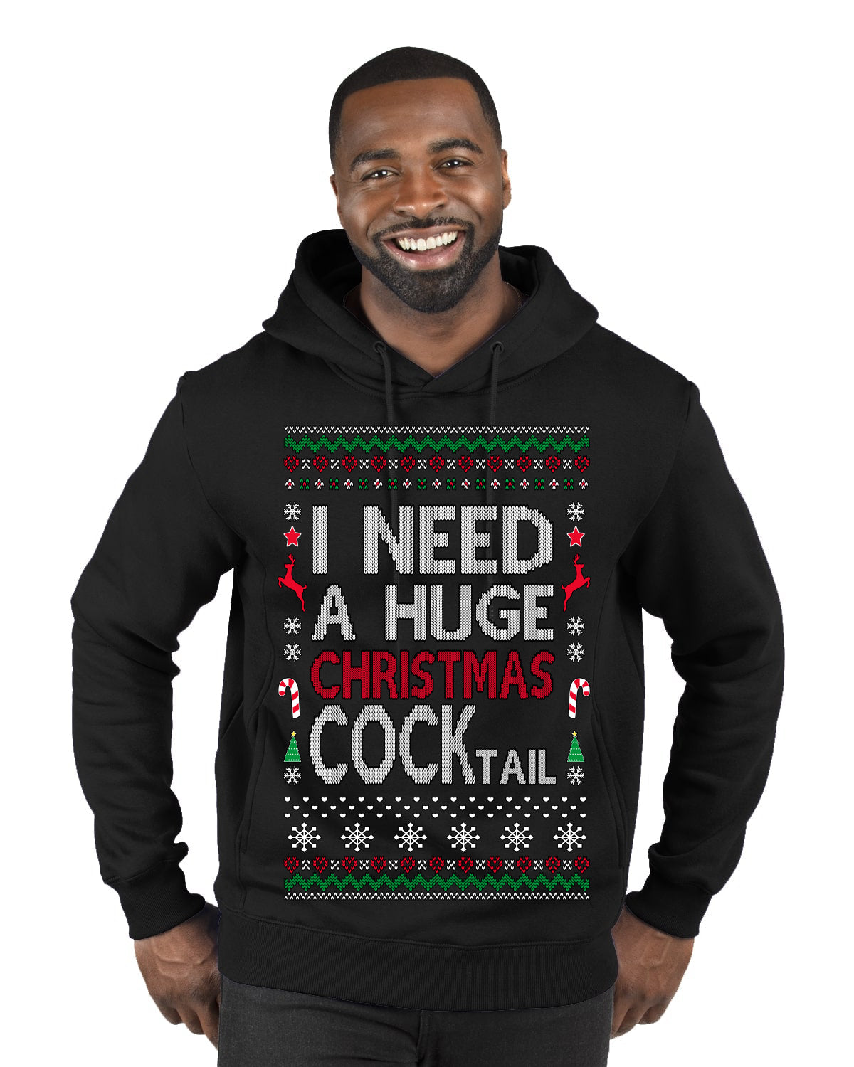 I Need a Huge Christmas Cocktail Funny Dirty Joke Drinking Ugly Christmas Sweater Premium Graphic Hoodie Sweatshirt