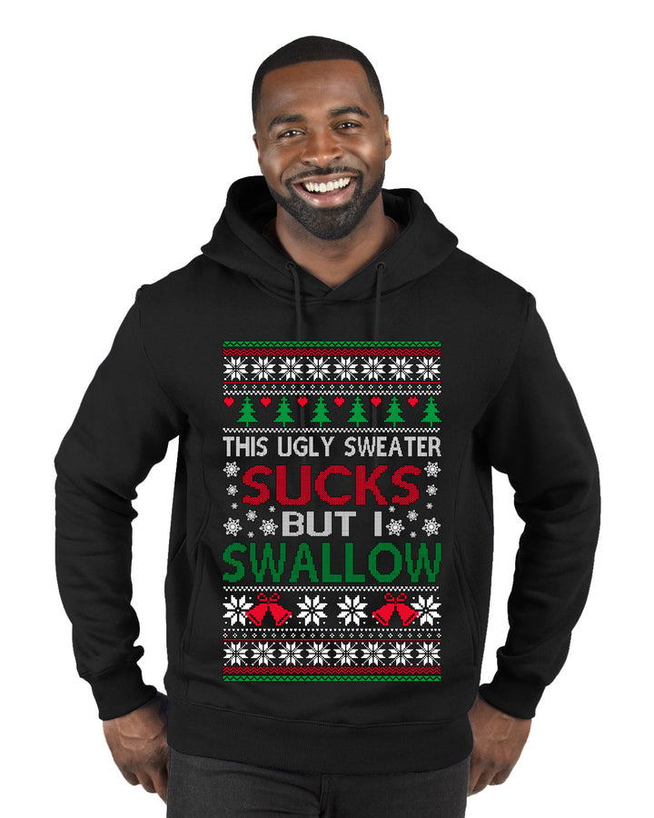 This Ugly Sweater Sucks But I Swallow Ugly Christmas Sweater Premium Graphic Hoodie Sweatshirt