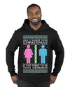 All I Want For Christmas Is For There To Be Two Genders Ugly Christmas Sweater Premium Graphic Hoodie Sweatshirt
