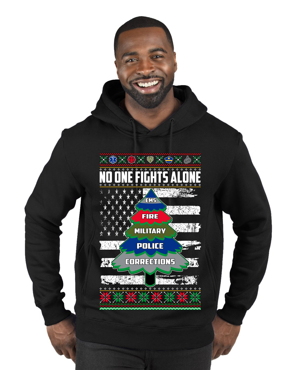 No One Fights Alone Holiday First Responder Police Fire Emt Ugly Christmas Sweater Premium Graphic Hoodie Sweatshirt