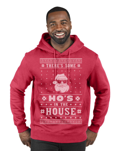 Theres Some Hos in the House Santa Ugly Christmas Sweater Premium Graphic Hoodie Sweatshirt