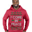 I Come in Peace Ugly Christmas Sweater Premium Graphic Hoodie Sweatshirt