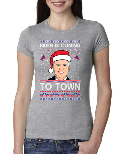 Biden Is Coming To Town Ugly Christmas Sweater Womens Slim Fit Junior Tee