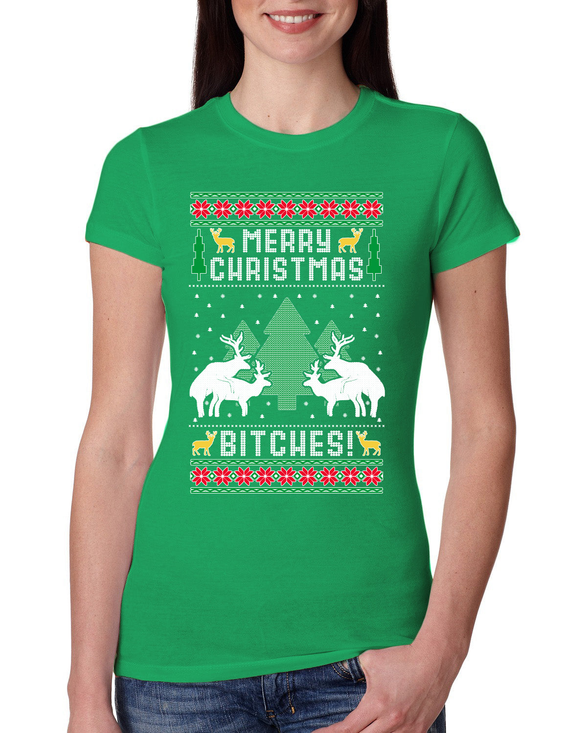 Merry Christmas Bitches Ugly Christmas Sweater Womens Slim Fit Junior Tee