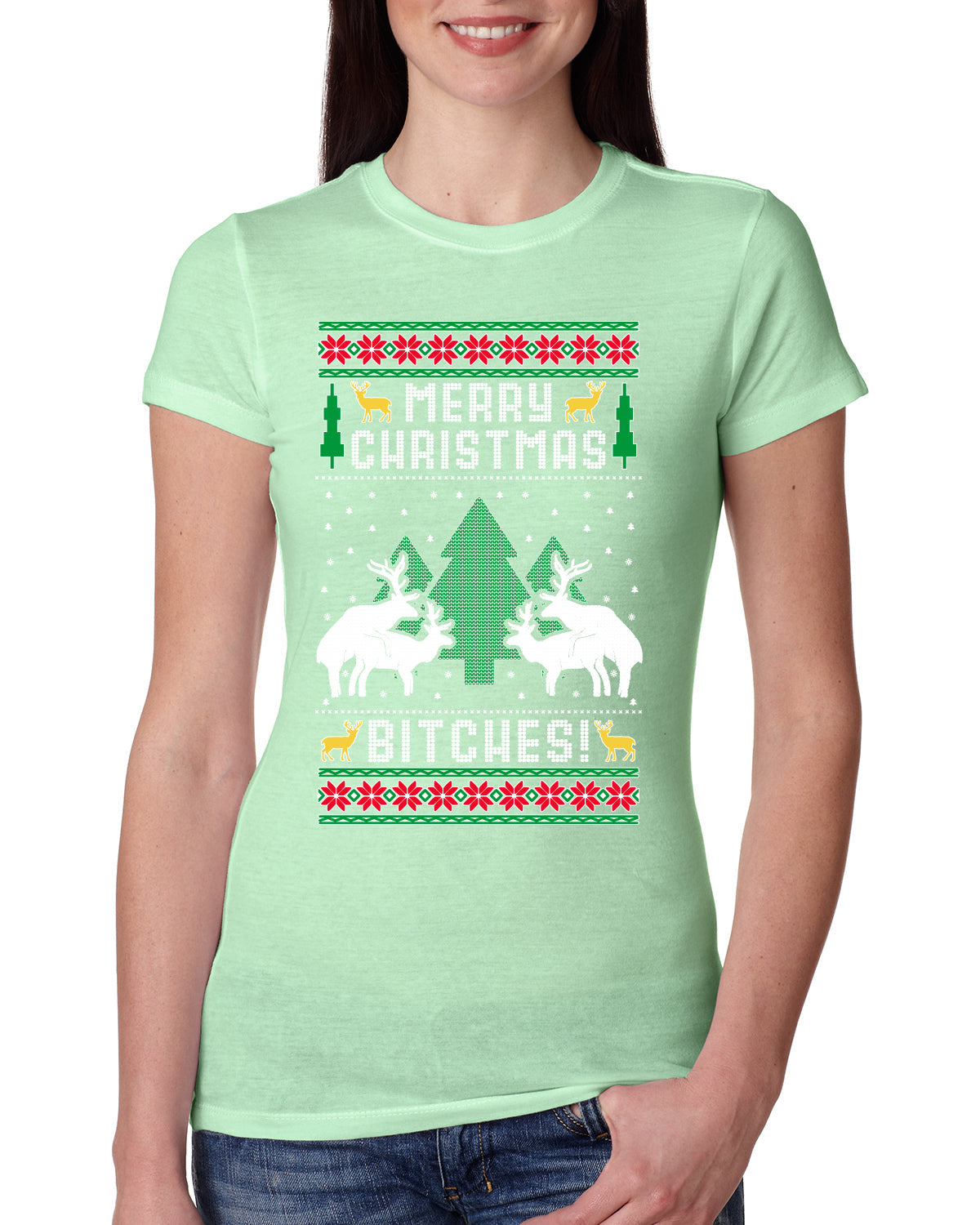 Merry Christmas Bitches Ugly Christmas Sweater Womens Slim Fit Junior Tee