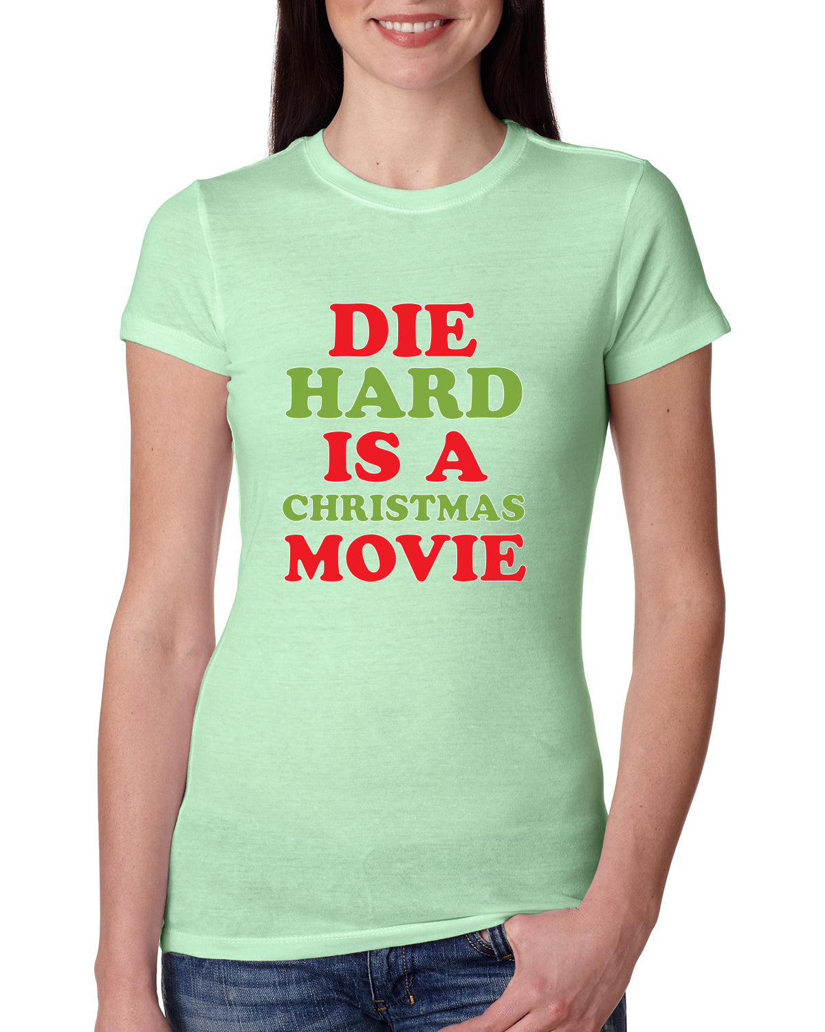 Die Hard is a Christmas Movie Christmas Womens Slim Fit Junior Tee