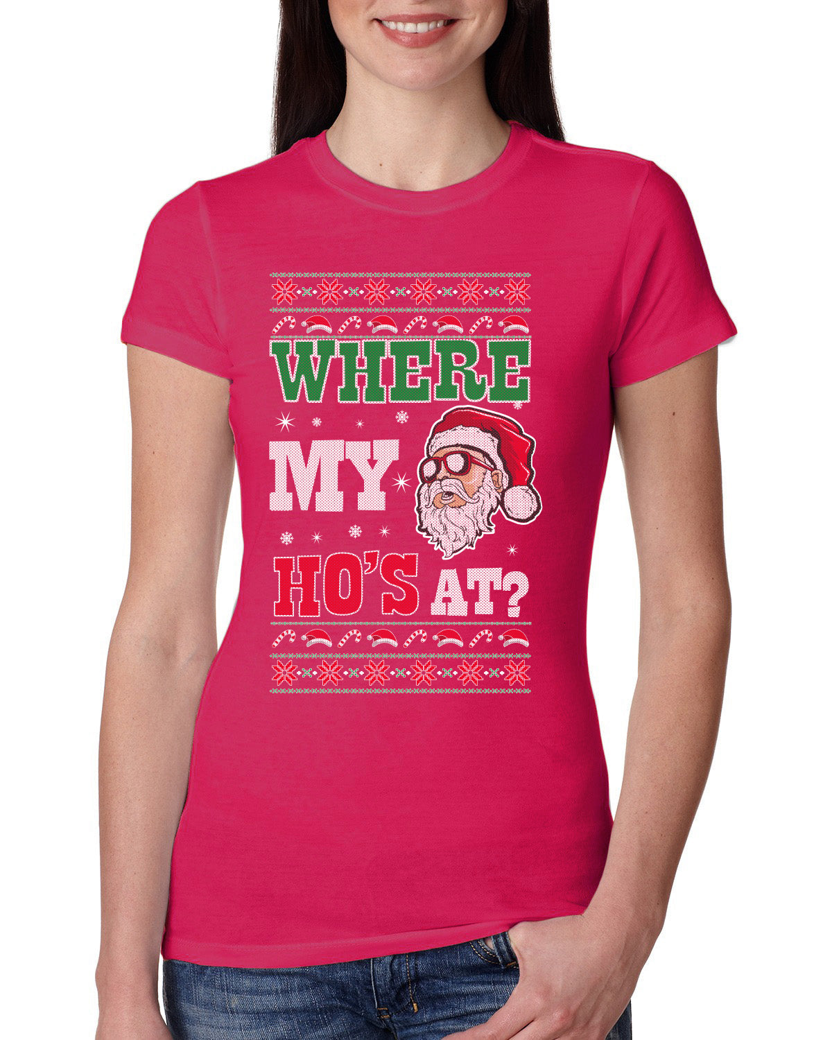 Where my Hos At Santa Funny Ugly Christmas Sweater Womens Slim Fit Junior Tee
