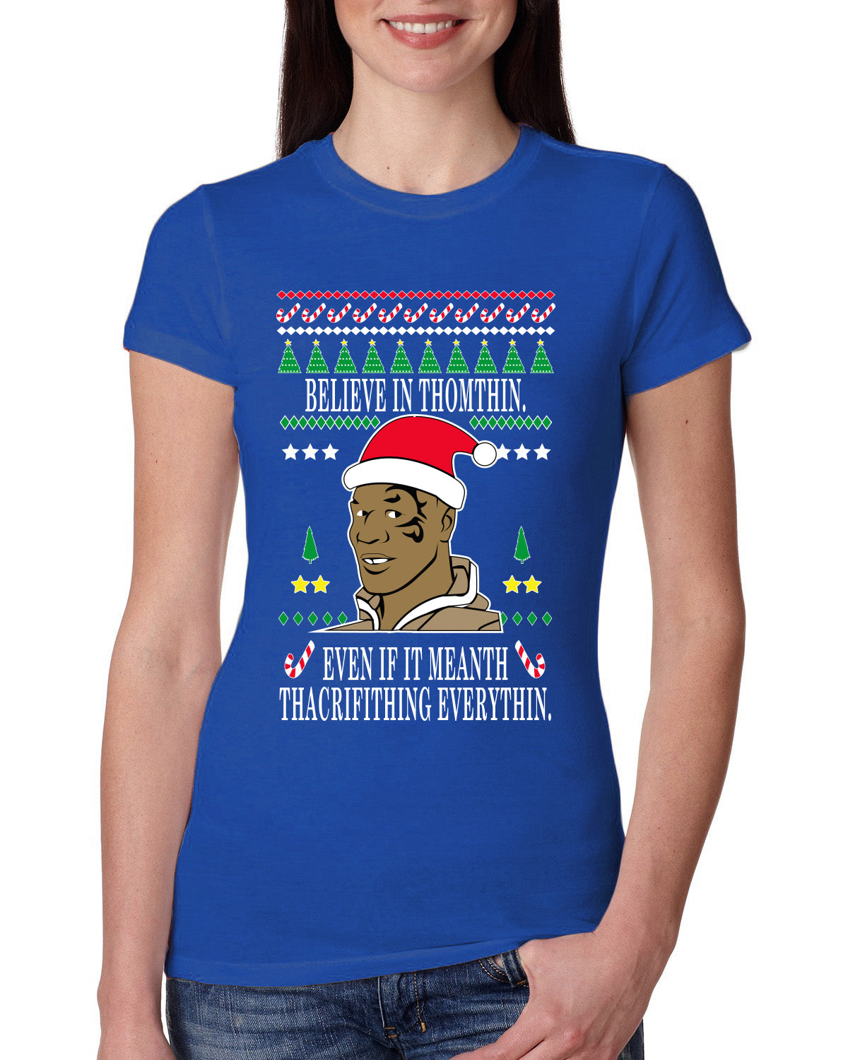 Lisp Believe In Thomthin Thacrifithing Everythin Ugly Christmas Sweater Womens Slim Fit Junior Tee