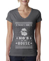 Theres Some Hos in the House Santa Ugly Christmas Sweater Womens Junior Fit V-Neck Tee