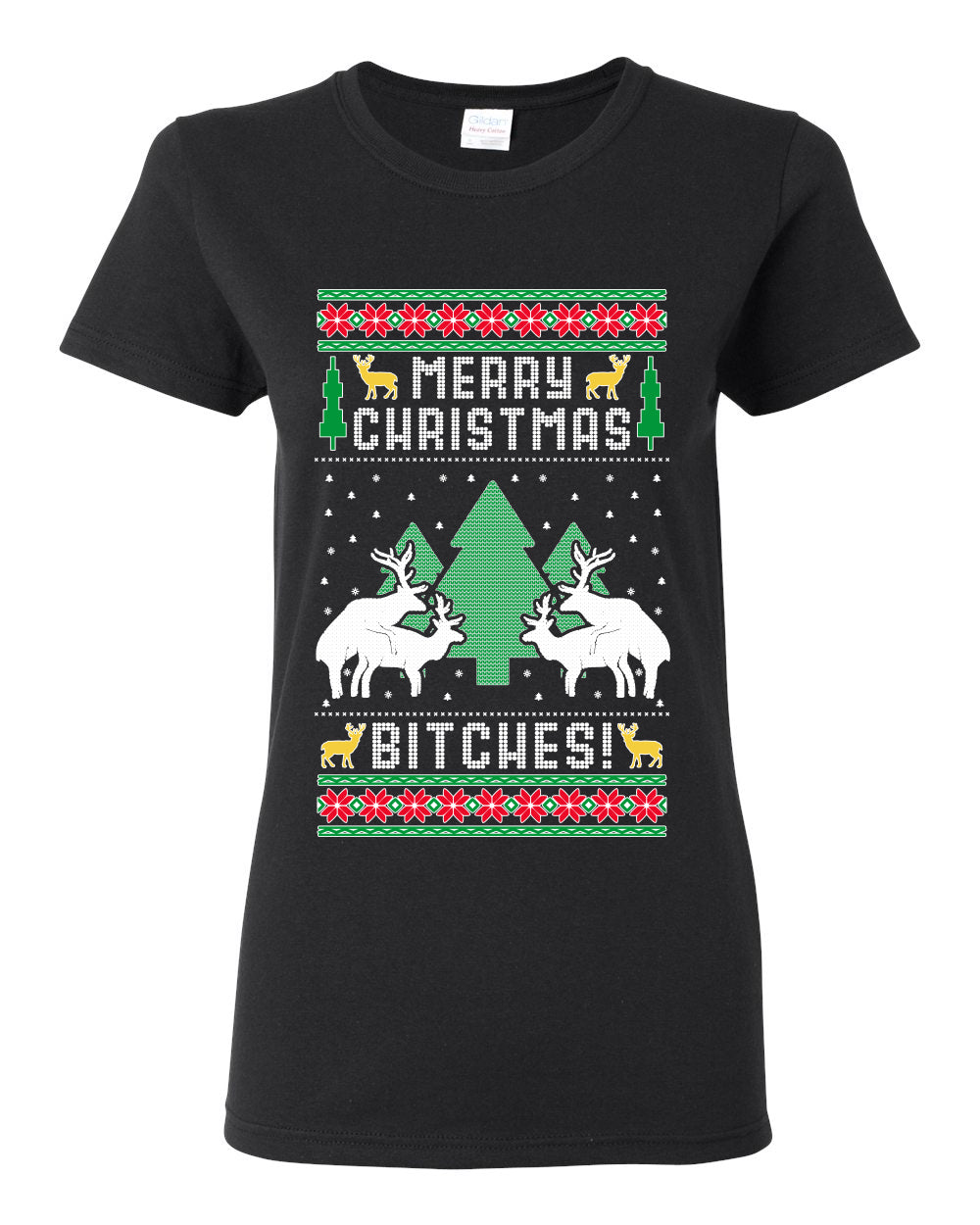 Merry Christmas Bitches Ugly Christmas Sweater Womens Graphic T-Shirt