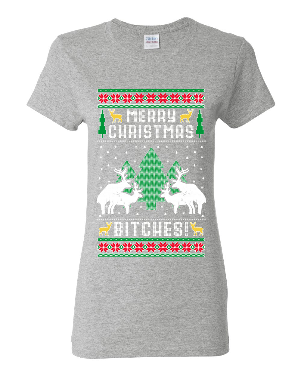 Merry Christmas Bitches Ugly Christmas Sweater Womens Graphic T-Shirt