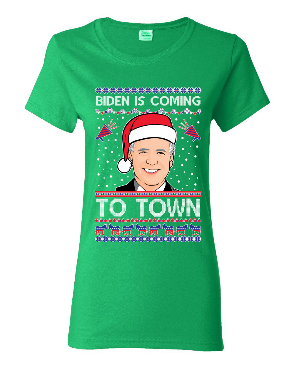 Biden Is Coming To Town Ugly Christmas Sweater Womens Graphic T-Shirt