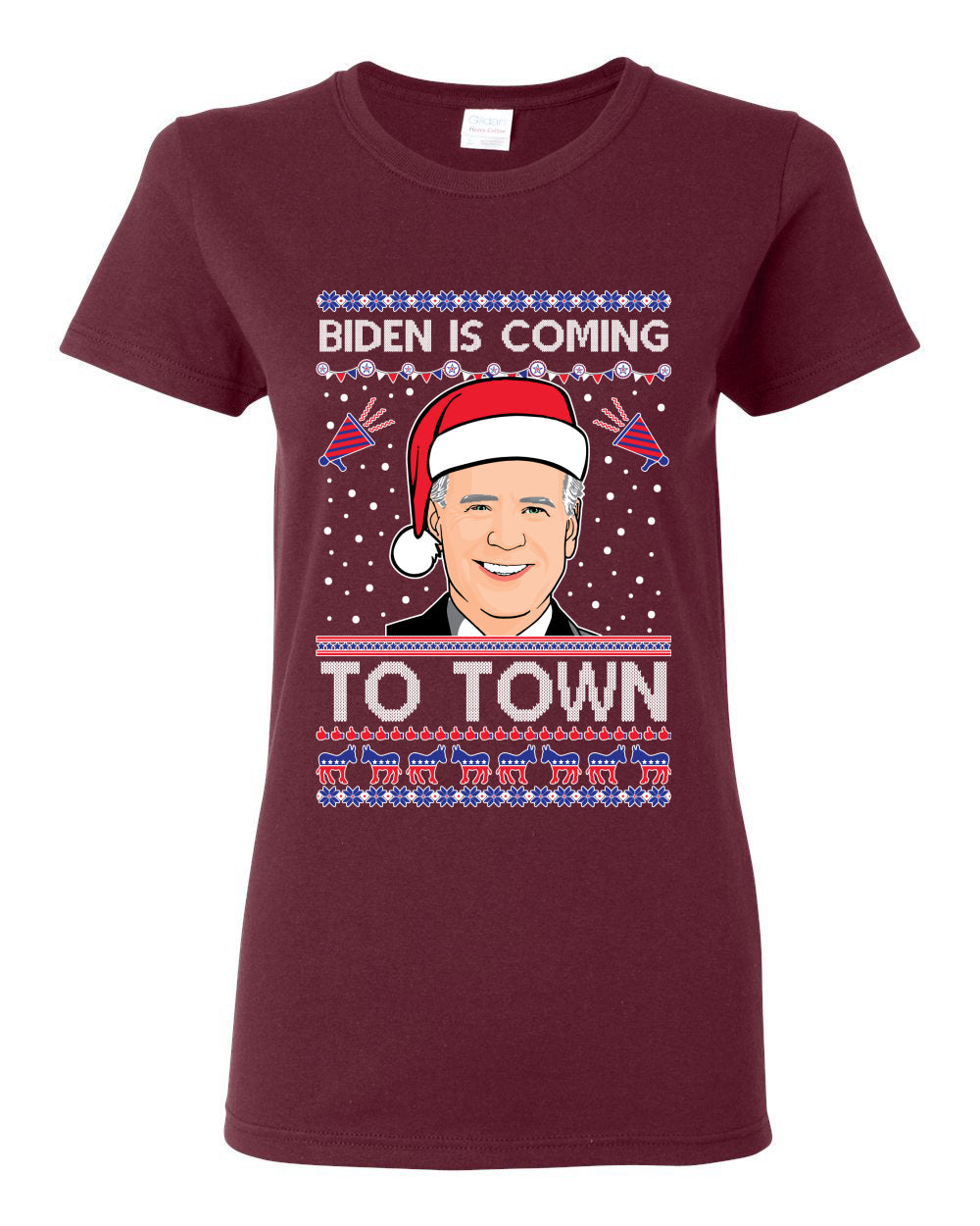 Biden Is Coming To Town Ugly Christmas Sweater Womens Graphic T-Shirt
