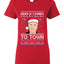 Biden Is Coming To Town Ugly Christmas Sweater Womens Graphic T-Shirt